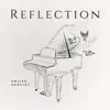 Reflection - Single album lyrics, reviews, download