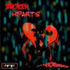 Broken Hearts - Single album lyrics, reviews, download