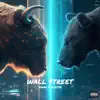 Wall Street - Single album lyrics, reviews, download