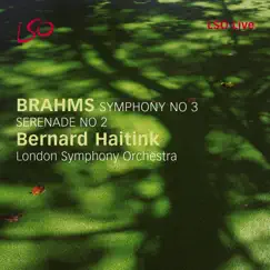 Brahms: Symphony No. 3, Serenade No. 2 by Bernard Haitink & London Symphony Orchestra album reviews, ratings, credits