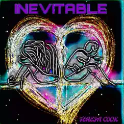 INEVITABLE - Single by Teresa Cook album reviews, ratings, credits