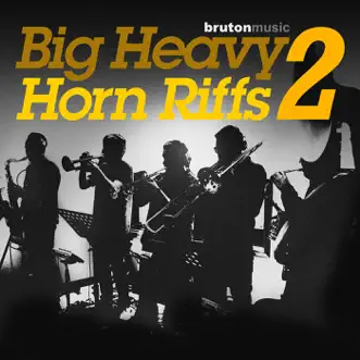 Big Heavy Horn Riffs 2 by Dominic Glover, Gary Crockett & Jason Glover album download