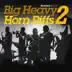 Big Heavy Horn Riffs 2 album cover