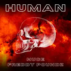 Human (feat. Freddy Poundz & ThatKidGoran) Song Lyrics
