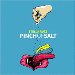 Pinch of Salt - Single by Stella Ruze album reviews, ratings, credits