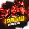 3 Sanfonada e o Forró Acabou - Single album lyrics, reviews, download