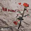 All Mine song lyrics