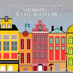 Stranger in Stockholm - Single by The Suncatchers, Michel Fannoun & IGA MICHALEK album reviews, ratings, credits