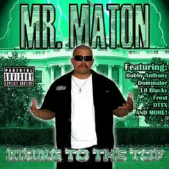 Rising To the Top by Mr. Maton album reviews, ratings, credits