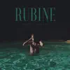 Rubine (feat. What's Up) - Single album lyrics, reviews, download