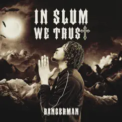 In Slum We Trust by Bangerman album reviews, ratings, credits