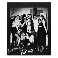 HIP-HOP - Single by KILLJOY & Luverance album reviews, ratings, credits