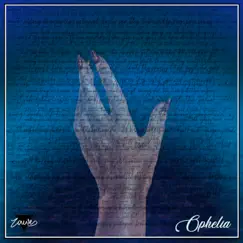 Ophelia - Single by Zowies album reviews, ratings, credits