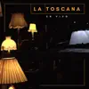 La Toscana (En Vivo) [feat. Lolita De Sola] - Single album lyrics, reviews, download