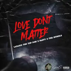 Love Dont Matter Song Lyrics