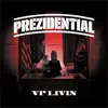 Prezidential - EP album lyrics, reviews, download