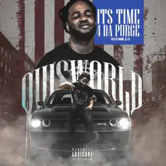 Quis World : Its Time 4 Da Purge by Goonie 2.0 album reviews, ratings, credits