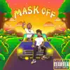 MASK OFF (feat. TOKE037) - Single album lyrics, reviews, download