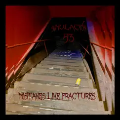 Mistakes Like Fractures (Cover) - Single by Simulación 53 album reviews, ratings, credits
