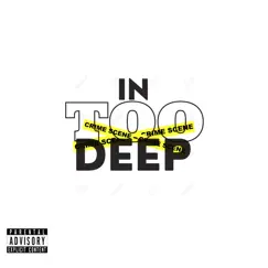 In Too Deep - Single by Ktx Jac album reviews, ratings, credits