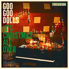 It's Christmas All Over (Deluxe) by The Goo Goo Dolls album reviews, ratings, credits