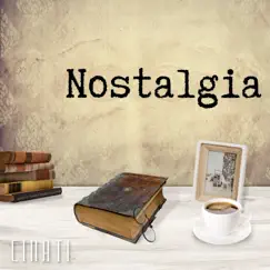 Nostalgia - Single by Cinati album reviews, ratings, credits
