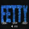 Fetty (feat. Tata) - Single album lyrics, reviews, download
