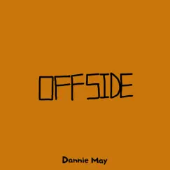 OFFSIDE - Single by Dannie May album reviews, ratings, credits