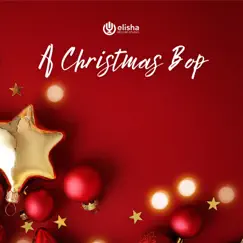 A Christmas Bop - Single by Elisha Record Studio album reviews, ratings, credits