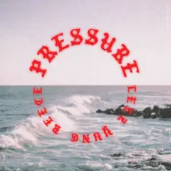 Pressure - Single by Lelz & Yung Reece album reviews, ratings, credits
