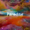 Paradise - Single album lyrics, reviews, download