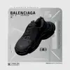 Balenciaga - Single album lyrics, reviews, download