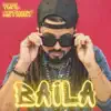 Baila - Single album lyrics, reviews, download