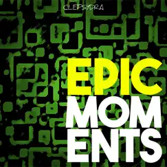 Epic Moments by Various Artists album reviews, ratings, credits