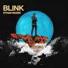 Blink - Single album lyrics, reviews, download