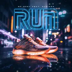 Run (feat. Rudiger) [VIP Mix] Song Lyrics