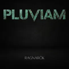 Ragnarok - Single by Pluviam album reviews, ratings, credits