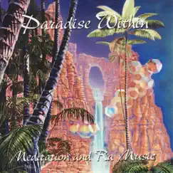 Paradise Within: Meditation and RA Music by Alan Howarth & Shavaun Sullivan Avila album reviews, ratings, credits