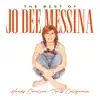 Heads Carolina, Tails California: The Best of Jo Dee Messina by Jo Dee Messina album lyrics