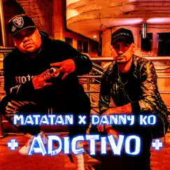 Adictivo (feat. Danny Ko) Song Lyrics