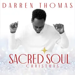 Sacred Soul Christmas by Darren Thomas album reviews, ratings, credits