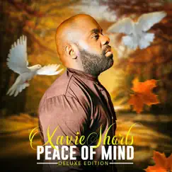Peace of Mind (Deluxe Edition) by Xavie Shorts album reviews, ratings, credits
