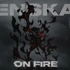 On Fire - EP by ENSKA album reviews, ratings, credits