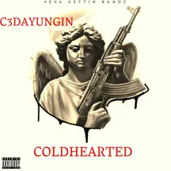 ColdHearted - Single by C3dayungin album reviews, ratings, credits