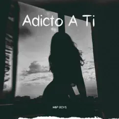 Adicto A Ti Song Lyrics