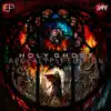 Holy Ghost: Apocalypse Edition album lyrics, reviews, download