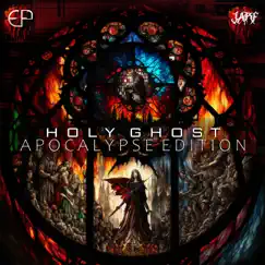 Holy Ghost: Apocalypse Edition by Evan Prince & Jarf album reviews, ratings, credits