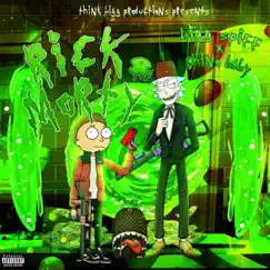 Rick & Morty by Bigg Spiff & Chino Baby album reviews, ratings, credits