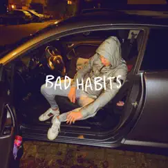 Bad Habits - Single by Jorra$t album reviews, ratings, credits