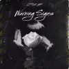 Warning Signs - Single album lyrics, reviews, download